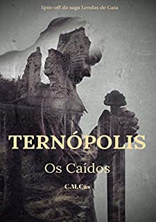 Livro Ternópolis: Os Caídos (Trilogia Escuridão Livro 1)