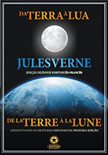 Livro Da Terra à Lua (Edição Bilíngue)