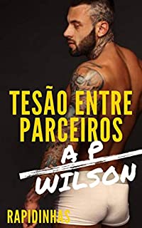 Livro Tesão entre Parceiros [Conto Erótico]