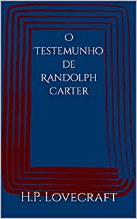 Livro O Testemunho de Randolph Carter