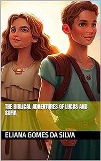 Livro The Biblical Adventures of Lucas and Sofia