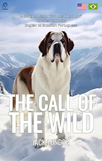 Livro The Call of the Wild (Translated): English - Brazilian Portuguese Bilingual Edition