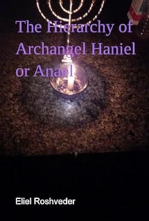 Livro The Hierarchy Of Archangel Haniel Or Anael