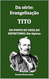 Tito do ponto de vista do espiritismo: em tópicos