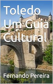 Livro Toledo Um Guia Cultural