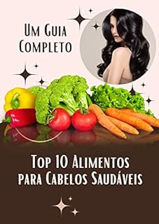 Livro Top 10 Alimentos para Cabelos Saudáveis