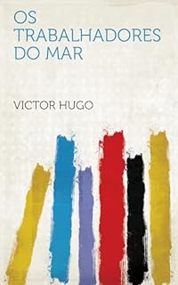 Livro Os Trabalhadores Do Mar