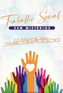 Livro Trabalho Social Sem Mistérios: O Manual Descomplicado