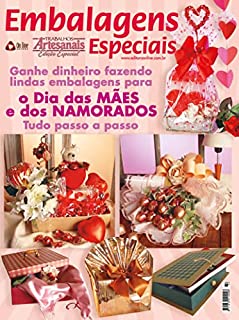 Livro Trabalhos Artesanais Especial Edição 32: Ganhe dinheiro fazendo lindas embalagens!