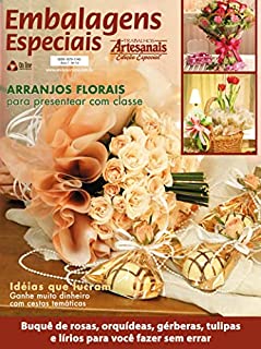 Livro Trabalhos Artesanais Especial Edição 53: Arranjos Florais, para presentear com classe.