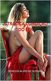 Livro A TRÁGICA CONDIÇÃO DO SER (1)