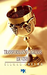 Livro Transformando Lágrimas em Vinho