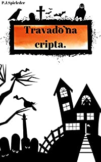 Livro Travado na cripta.