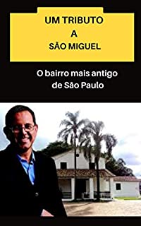 Livro UM TRIBUTO A SÃO MIGUEL