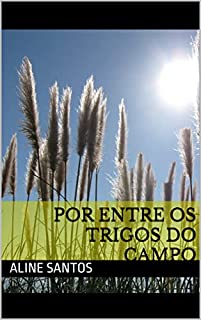 Livro Por entre os trigos do campo