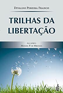 Livro TRILHAS DA LIBERTAÇÃO