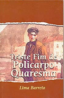 Livro Triste fim de Policarpo Quaresma: + Bônus