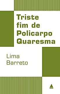 Livro Triste fim de Policarpo Quaresma (Coleção Clássicos)