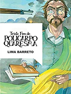 Livro Triste Fim de Policarpo Quaresma (Edição Ilustrada)