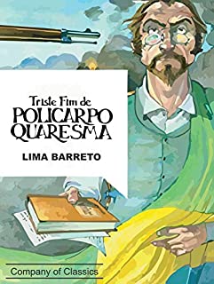 Livro Triste Fim de Policarpo Quaresma (Edição Ilustrada)