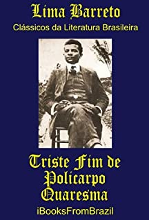 Livro Triste Fim de Policarpo Quaresma (Great Brazilian Literature Livro 2)