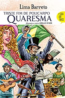 Livro Triste Fim de Policarpo Quaresma: Em Quadrinhos