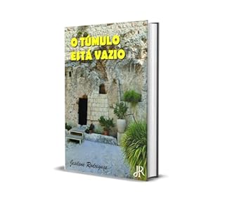 Livro O TÚMULO ESTÁ VAZIO