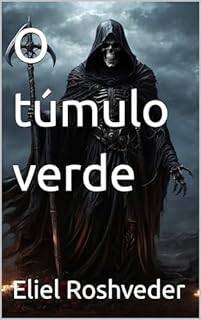 Livro O túmulo verde (SÉRIE DE SUSPENSE E TERROR Livro 10)