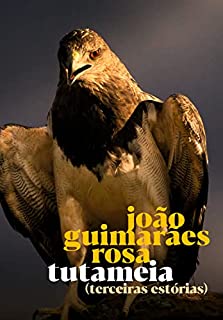 Livro Tutameia: Terceiras Estórias