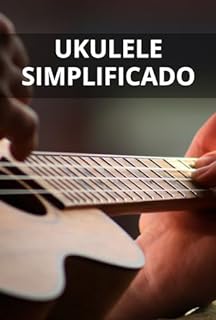 Livro Ukulele Simplificado: Um Guia Prático para Iniciantes