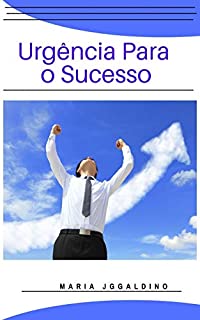 Livro Urgência para o sucesso : sucesso