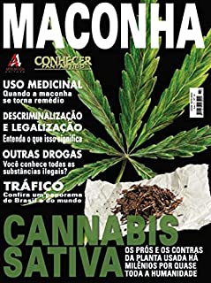 Uso medicinal: Quando a maconha se torna remédio.: Revista Conhecer Fantástico (Maconha) Edição 14