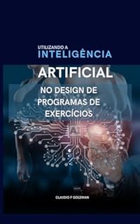 Utilizando a Inteligência Artifical no Design de Programas de Exercícios