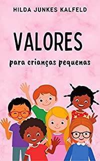 Livro VALORES: para crianças pequenas