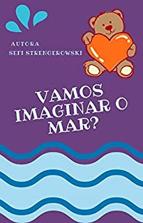 Livro Vamos imaginar o mar?