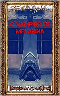 Livro VAMPIRO DE MELANINA: Poesia Oculta