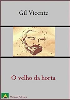 Livro O velho da horta (Literatura Língua Portuguesa)