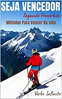 Livro Seja um Vencedor - Segundo Provérbios (Salmos, Provérbios e Sabedoria Bíblica. Livro 11)