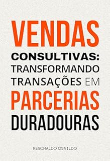 Livro Vendas consultivas: transformando transações em parcerias duradouras