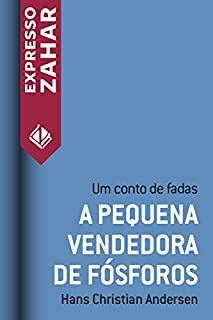 Livro A pequena vendedora de fósforos: Um conto de fadas