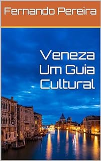 Livro Veneza Um Guia Cultural