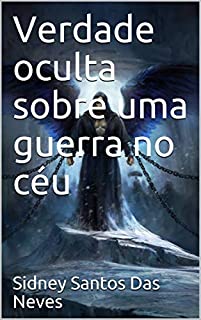 Livro Verdade oculta sobre uma guerra no céu