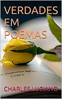 VERDADES EM POEMAS - EBook, Resumo, Ler Online E PDF - Por LUCIANO, CHARLES