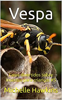 Livro Vespa: Fatos divertidos sobre insectos para crianças #5