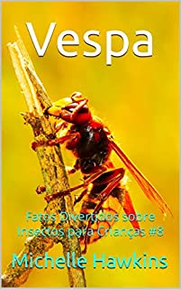 Livro Vespa: Fatos Divertidos sobre Insectos para Crianças #8