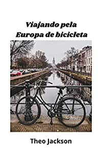 Viajando pela Europa de bicicleta