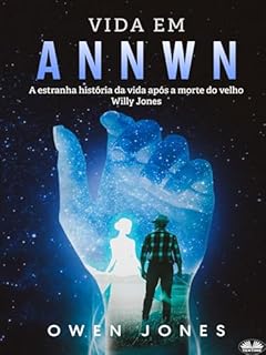 Livro Vida em Annwn: A estranha história da vida após a morte do velho Willy Jones