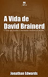 A VIDA DE DAVID BRAINERD