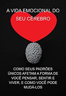 Livro A Vida Emocional Do Seu Cérebro