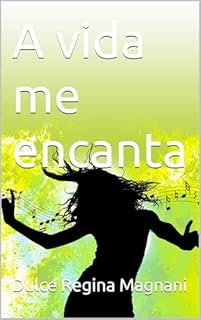 Livro A vida me encanta